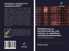 Bookcover of Modellering en karakterisering van verkeer in openbare veiligheidsnetwerken