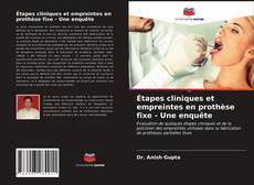 Capa do livro de Étapes cliniques et empreintes en prothèse fixe - Une enquête 