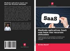 Capa do livro de Medindo aplicativos SaaS com base nos recursos utilizados 