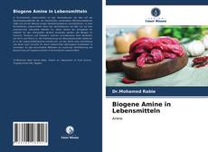 Couverture de Biogene Amine in Lebensmitteln