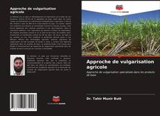 Bookcover of Approche de vulgarisation agricole