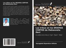 Couverture de Las tribus en los DRAMAS CORTOS de Mahasweta Devi