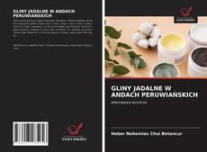 Copertina di GLINY JADALNE W ANDACH PERUWIAŃSKICH
