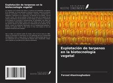 Couverture de Explotación de terpenos en la biotecnología vegetal