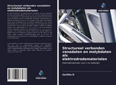 Portada del libro de Structureel verbonden vanadaten en molybdaten als elektrodrodematerialen
