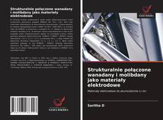 Buchcover von Strukturalnie połączone wanadany i molibdany jako materiały elektrodowe