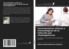 Características clínicas e inmunológicas de la infección por citomegalovirus kitap kapağı