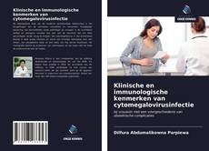 Bookcover of Klinische en immunologische kenmerken van cytomegalovirusinfectie