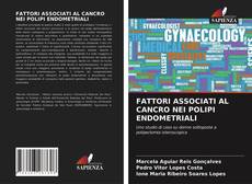 Buchcover von FATTORI ASSOCIATI AL CANCRO NEI POLIPI ENDOMETRIALI