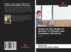 Portada del libro de Study on the Image of Women in Chinese and European Literature