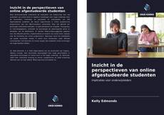 Bookcover of Inzicht in de perspectieven van online afgestudeerde studenten