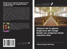 Buchcover von Historia de la Iglesia Anglicana del Congo desde sus orígenes hasta nuestros días