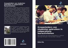 Bookcover of Groepsleiders van studenten gebruiken in coöperatieve leeractiviteiten