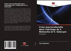 Copertina di Crise macroculturelle dans l'héritage de F. Nietzsche et V. Solovyov