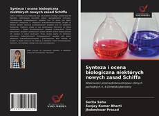 Synteza i ocena biologiczna niektórych nowych zasad Schiffa kitap kapağı