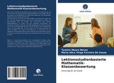 Couverture de Lektionsstudienbasierte Mathematik-Klassenbewertung
