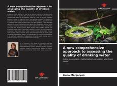 A new comprehensive approach to assessing the quality of drinking water的封面
