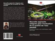 Portada del libro de Nouvelle approche intégrée pour l'évaluation de la qualité de l'eau potable