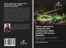 Buchcover von Nuovo approccio integrato alla valutazione della qualità dell'acqua potabile
