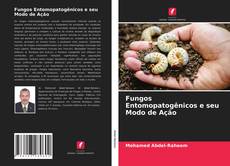 Couverture de Fungos Entomopatogênicos e seu Modo de Ação