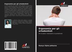 Buchcover von Ergonomia per gli ortodontisti