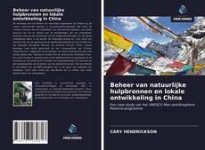 Portada del libro de Beheer van natuurlijke hulpbronnen en lokale ontwikkeling in China