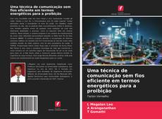 Обложка Uma técnica de comunicação sem fios eficiente em termos energéticos para a proibição