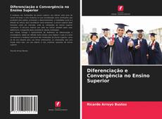 Обложка Diferenciação e Convergência no Ensino Superior