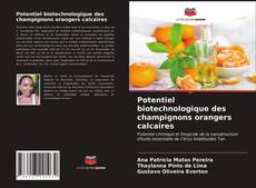 Portada del libro de Potentiel biotechnologique des champignons orangers calcaires