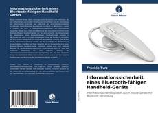 Capa do livro de Informationssicherheit eines Bluetooth-fähigen Handheld-Geräts 