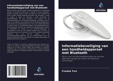 Обложка Informatiebeveiliging van een handheldapparaat met Bluetooth