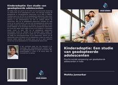 Couverture de Kinderadoptie: Een studie van geadopteerde adolescenten