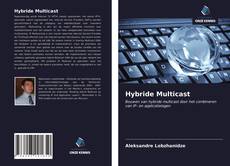 Bookcover of Hybride Multicast