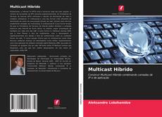 Borítókép a  Multicast Híbrido - hoz