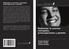 Copertina di Rediseñar la sonrisa: conceptos, preocupaciones y gestión