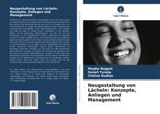 Bookcover of Neugestaltung von Lächeln: Konzepte, Anliegen und Management