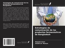 Copertina di Estrategias de comunicación de los productos farmacéuticos de Bangladesh