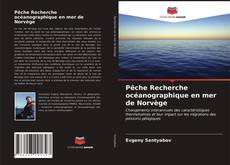 Pêche Recherche océanographique en mer de Norvège的封面
