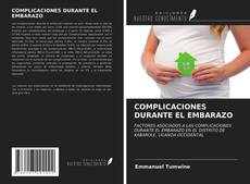 Copertina di COMPLICACIONES DURANTE EL EMBARAZO