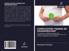 Bookcover of COMPLICATIES TIJDENS DE ZWANGERSCHAP