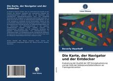 Die Karte, der Navigator und der Entdecker kitap kapağı