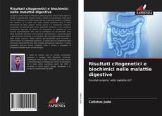 Risultati citogenetici e biochimici nelle malattie digestive kitap kapağı