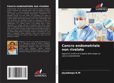 Couverture de Cancro endometriale non rivelato