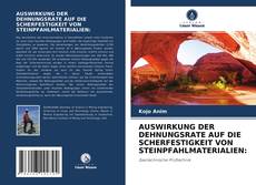 Buchcover von AUSWIRKUNG DER DEHNUNGSRATE AUF DIE SCHERFESTIGKEIT VON STEINPFAHLMATERIALIEN: