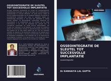 Обложка OSSEOINTEGRATIE DE SLEUTEL TOT SUCCESVOLLE IMPLANTATIE