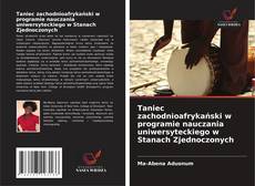 Portada del libro de Taniec zachodnioafrykański w programie nauczania uniwersyteckiego w Stanach Zjednoczonych