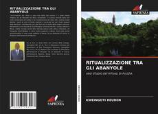 RITUALIZZAZIONE TRA GLI ABANYOLE的封面