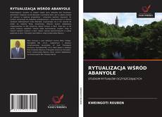 Bookcover of RYTUALIZACJA WŚRÓD ABANYOLE