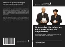 Borítókép a  Diferencias disciplinarias en la transformación empresarial - hoz