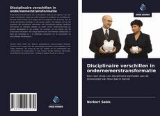 Portada del libro de Disciplinaire verschillen in ondernemerstransformatie